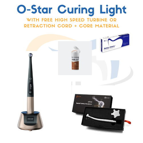 O-Star plus free high speed turbine or free retraction cord and core materials
